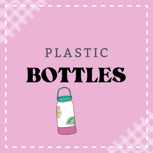 Plastic Bottles
